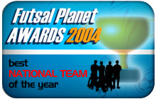 Futsalplanet Awards 2004 - Best National team of the year