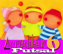 Acreditar no Futsal - 6th edition
