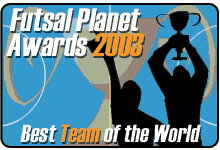 World Futsal Team of the Year 2003 ...