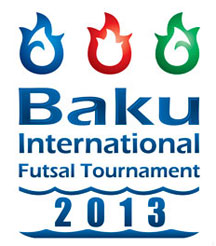 Baku 2013 - International Futsal Tournament ...