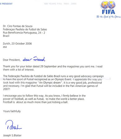 Joseph Blatter supporting the Olympic Futsal Campaign
