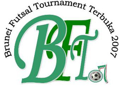1st Brunei Futsal Tournament Open 2007