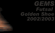 GEMS Golden Shoe 2002/2003