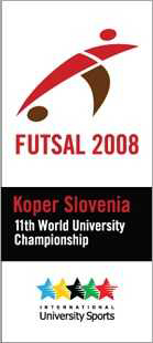 Koper 2008 - World University Futsal Championship