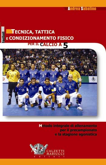Tecnica, tattica e condizionamento fisico