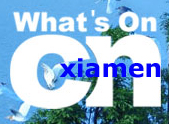 What*s on Xiamen