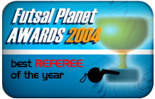 Futsalplanet Awards 2004 - Best Referee of the Year